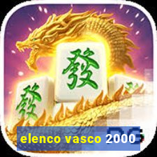 elenco vasco 2000